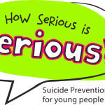 Serious – Suicide Awareness & Safety Planning
